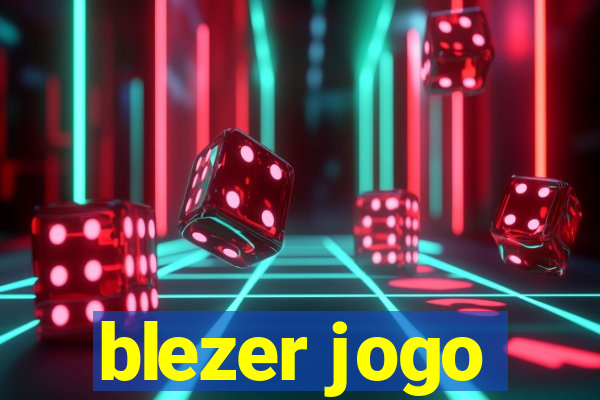 blezer jogo